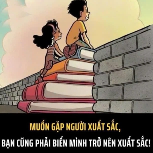 MUỐN GẶP NGƯỜI XUẤT SẮC, BẠN CŨNG PHẢI BIẾN MÌNH TRỞ NÊN XUẤT SẮC!